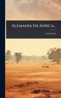 Alemania En à frica... (Spanish Edition) 1024464288 Book Cover
