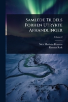 Samlede Tildels Forhen Utrykte Afhandlinger (Danish Edition) 1023703491 Book Cover