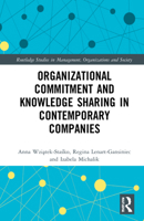 Organizational Commitment and Knowledge Sharing in Contemporary Companies 1032106980 Book Cover