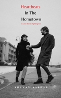 Heartbeats in the Home Town: A Love Worth Fighting for B092TP5SV8 Book Cover