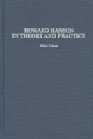 Howard Hanson in Theory and Practice 0313321353 Book Cover
