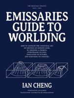 Ian Cheng: Emissaries Guide to Worlding 3960982763 Book Cover