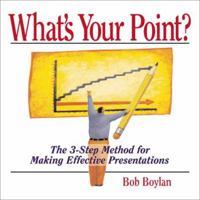 What's Your Point? 0446391026 Book Cover