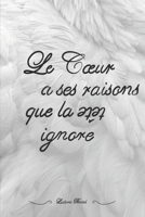 Le cœur a ses raisons que la tête ignore (French Edition) B0FKW9SWG9 Book Cover