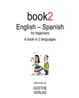 Book2 English - Spanish for Beginners 1438268394 Book Cover