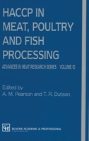 HACCP in Meat, Poultry and Fish Processing (Chapman & Hall Food Science Book) 075140229X Book Cover