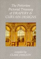 The Potterton Pictorial Treasury of Drapery & Curtains Designs 1870599020 Book Cover
