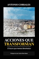 Acciones que transforman: El futuro que merecemos en Benahadux B0C2RSC4ZB Book Cover