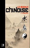 La morale Chinoise 1534852190 Book Cover