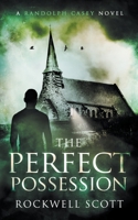 The Perfect Possession 1735563374 Book Cover
