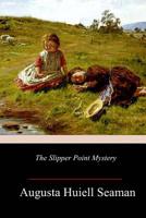 The Slipper Point Mystery 1986586979 Book Cover