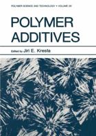 Polymer Additives 1461297249 Book Cover