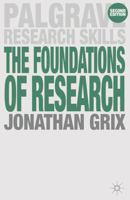 The Foundations of Research (Palgrave Study Guides) 1403921458 Book Cover