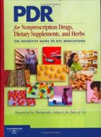 Physicians Desk Reference for Nonprescription Drugs and Dietary Supplements 2005 (Physicians' Desk Reference (Pdr) for Nonprescription Drugs and Dietary Supplements)