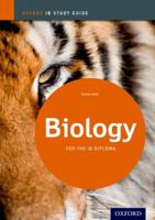 Biology Study Guide: Oxford IB Diploma Programme (IB Study Guides) 0198389949 Book Cover