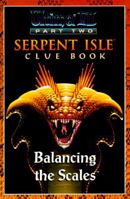 Ultima VII Clue Book PT. 2: Balancing the Scales 0929373138 Book Cover