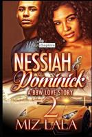 Nessiah And Dominick 2: A BBW Love Story 1098691806 Book Cover