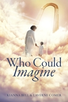Who Could Imagine B0H73WC3T8 Book Cover