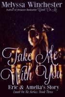 Take Me with You 1928139078 Book Cover