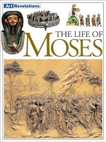 The Life of Moses (Art Revelations) 1592700012 Book Cover