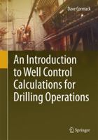 An Introduction to Well Control Calculations for Drilling Operations 3319631896 Book Cover