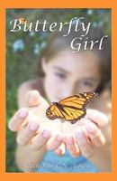 Butterfly Girl 1607463571 Book Cover