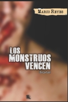 Los monstruos vencen (Spanish Edition) B0DRFTX5KL Book Cover
