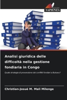 Analisi giuridica delle difficoltà nella gestione fondiaria in Congo (Italian Edition) 6209910661 Book Cover