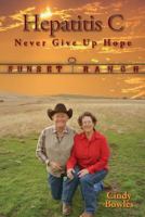 Hepatitis C Never Give Up Hope 1498462723 Book Cover