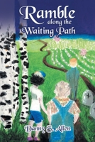 Ramble along the Waiting Path 1638854637 Book Cover