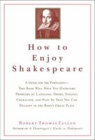 How to Enjoy Shakespeare 1566636183 Book Cover