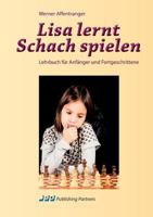 Lisa Lernt Schach Spielen 3952473081 Book Cover