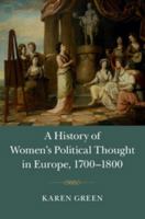 A History of Women's Political Thought in Europe, 1700-1800 1107450020 Book Cover