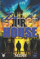 Da Church House B0H3FF8JXG Book Cover