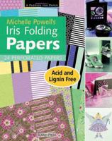 Michelle Powell's Iris Folding Papers: 24 Perforated Papers 1844484025 Book Cover