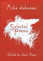 Mike Johnson Selected Poems 1991083009 Book Cover