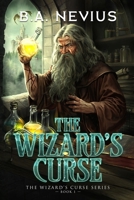 The Wizard's Curse (The Wizard's Curse Series) B0FNN2ZJZY Book Cover