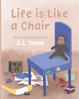 Life is Like a Chair B0F3PFYRWY Book Cover