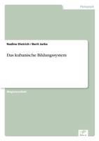 Das Kubanische Bildungssystem 3838677412 Book Cover
