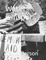 Water whisper B0CD93WM89 Book Cover