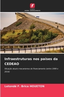 Infraestruturas nos países da CEDEAO (Portuguese Edition) 620809142X Book Cover