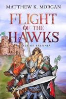 Flight of the Hawks: A Tale of Brynnia 1545359482 Book Cover