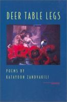 Deer Table Legs: Poems (Contemporary Poetry Series) 0820320722 Book Cover