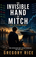 The Invisible Hand of Mitch (The Price Protocol) B0H73NW2X8 Book Cover
