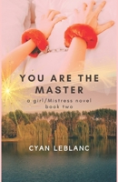 You Are The Master B0C9SF6CFG Book Cover