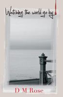 Watching the World Go By 1780037686 Book Cover