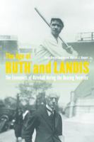 The Age of Ruth and Landis: The Economics of Baseball during the Roaring Twenties 0803296827 Book Cover