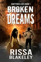 Broken Dreams B0F3VDSHL8 Book Cover