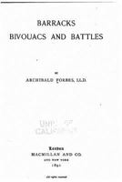 Barracks, Bivouacs, and Battles; 1511765127 Book Cover