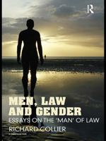 Essays on Law, Men and Masculinities (Glasshouse) 1904385494 Book Cover